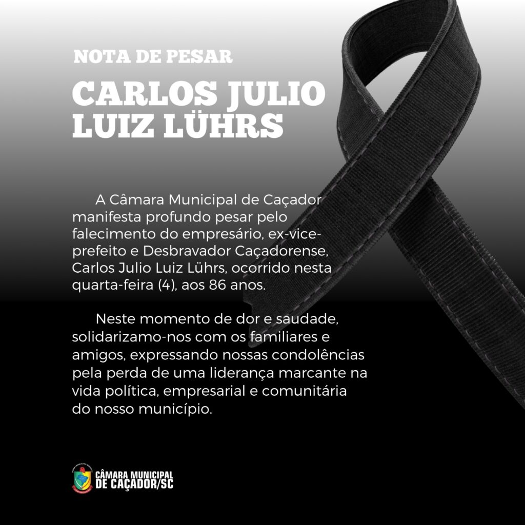 Câmara de Caçador lamenta morte de Carlos Luhrs 1 camara2